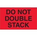 3 x 5" - "Do Not Double Stack" (Fluorescent Red) Labels