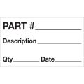 3 x 5" - "Part # - Description - Qty - Date" Labels