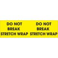 3 x 10" - "Do Not Break Stretch Wrap" (Fluorescent Yellow) Labels