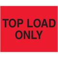 8 x 10" - "Top Load Only" (Fluorescent Red) Labels