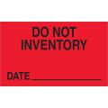 3 x 5" - "Do Not Inventory - Date" (Fluorescent Red) Labels