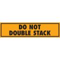 2 x 8" - "Do Not Double Stack" (Fluorescent Orange) Labels